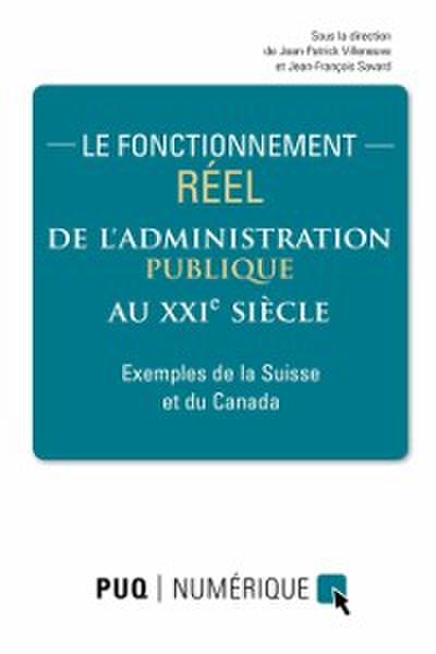 Le fonctionnement réel de l’’administration publique au XXIe siècle