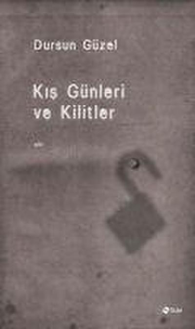 Kis Günleri ve Kilitler
