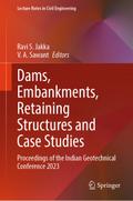 Dams, Embankments, Retaining Structures and Case Studies