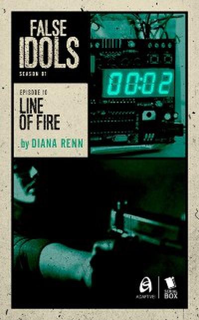 Line of Fire (False Idols Season 1 Episode 10)