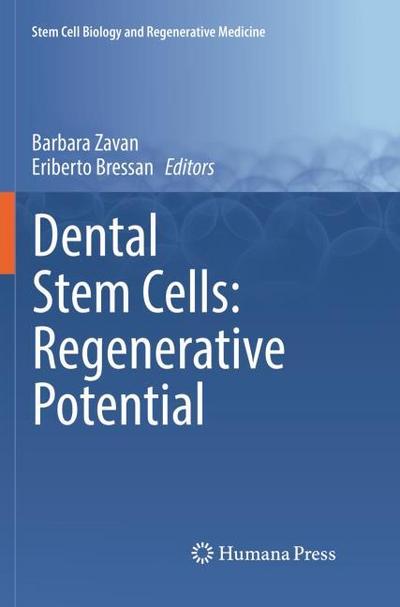 Dental Stem Cells: Regenerative Potential