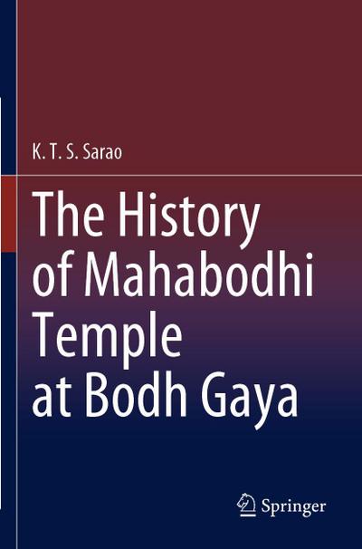 The History of Mahabodhi Temple at Bodh Gaya