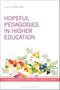 Hopeful Pedagogies in Higher Education