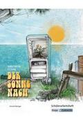 Der Sonne nach - Gabriele Clima - Schülerheft - BaWü Realschule