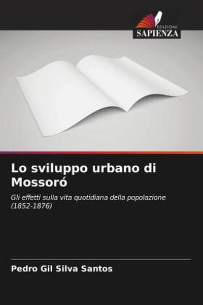 Lo sviluppo urbano di Mossoró