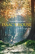 Isaac’s House