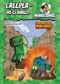 Creeper - bis es knallt! Für Fans von Minecraft von Heiko Wolz | Buch