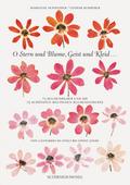 O Stern und Blume, Geist und Kleid...