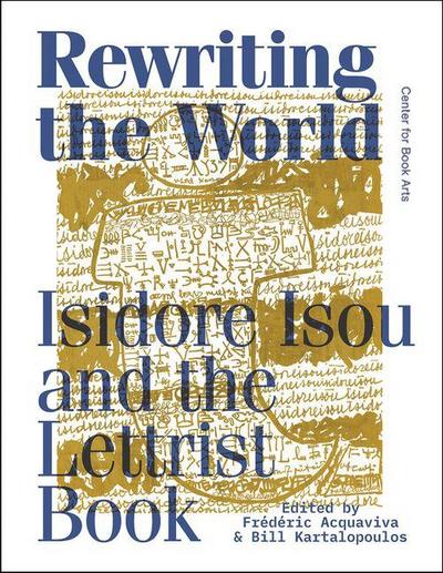 Rewriting the World: Isidore Isou and the Lettrist Book