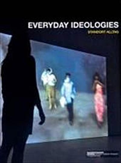 Everyday ideologies: Standort Alltag