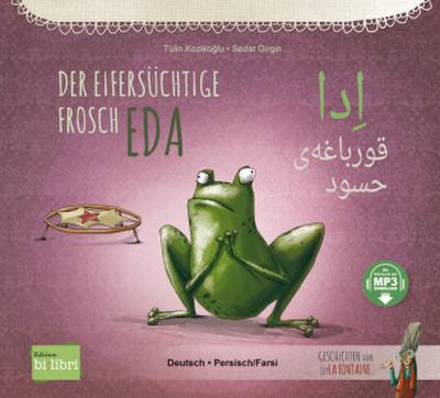 Der eifersüchtige Frosch Eda (Deutsch-Persisch/Farsi)