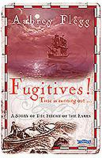 Fugitives!: A Story of the Flight of the Earls