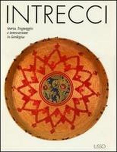Intrecci. Storia, linguaggio e innovazione in Sardegna