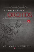 An Affliction of Orchids