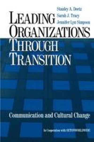 Leading Organizations Through Transition