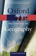 A Dictionary of Geography (Oxford Dictionary of Geography)