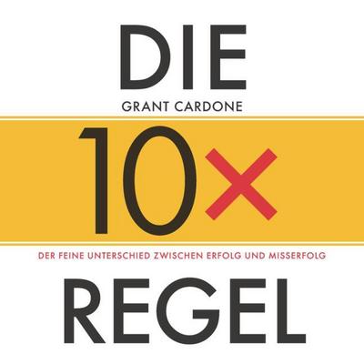 Die 10x-Regel