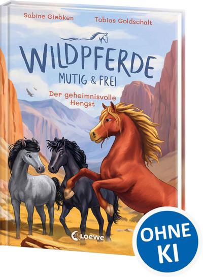 Wildpferde - mutig und frei (Band 7) - Der geheimnisvolle Hengst
