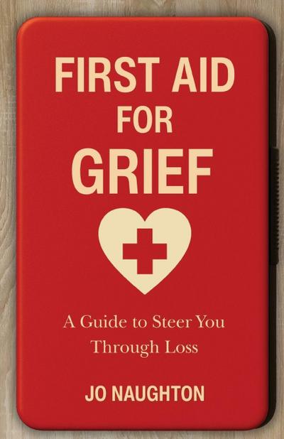 First Aid For Grief