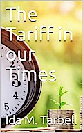 The Tariff in our Times