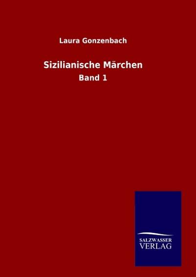 Sizilianische Märchen - Laura Gonzenbach