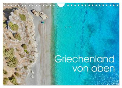 Griechenland von oben (Wandkalender 2026 DIN A4 quer), CALVENDO Monatskalender