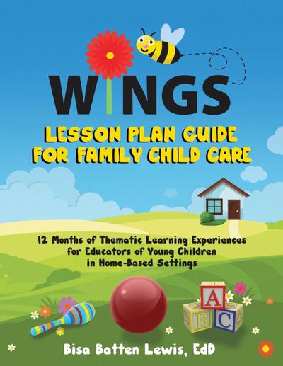 WINGS Lesson Plan Guide for Family Child Care