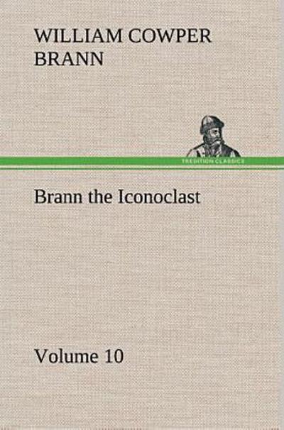 Brann the Iconoclast - Volume 10