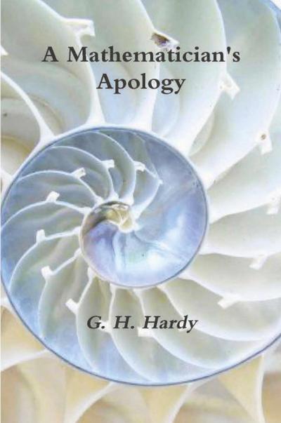 A Mathematician’s Apology