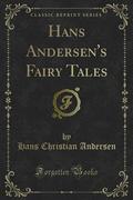 Hans Andersen’s Fairy Tales