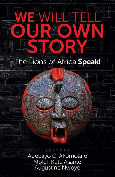 WE WILL TELL OUR OWN STORY