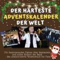 Der härteste Adventskalender der Welt