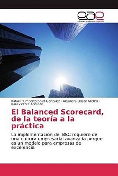 El Balanced Scorecard, de la teoría a la práctica