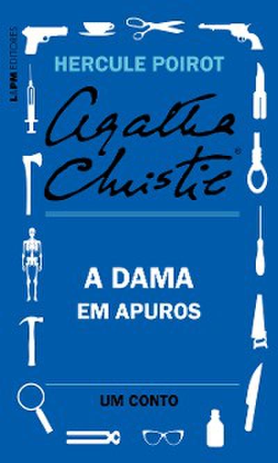 A dama em apuros: Um conto de Hercule Poirot