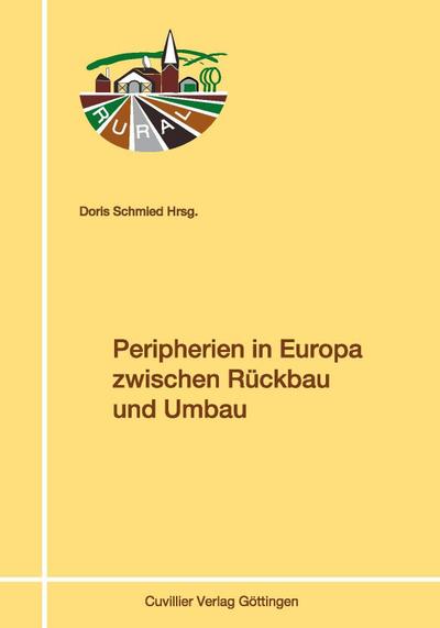 Peripherien in Europa zwischen Rückbau und Umbau