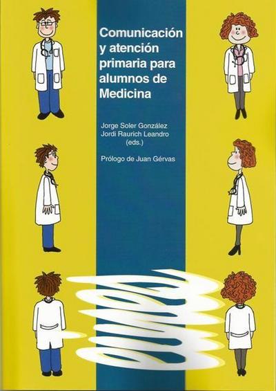 Comunicación y atención primaria para alumnos de Medicina