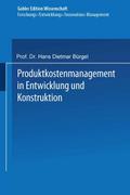 Produktkostenmanagement in Entwicklung und Konstru