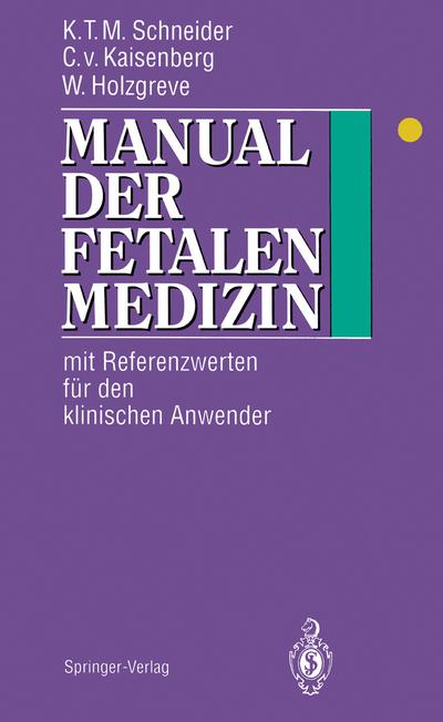 Manual der fetalen Medizin
