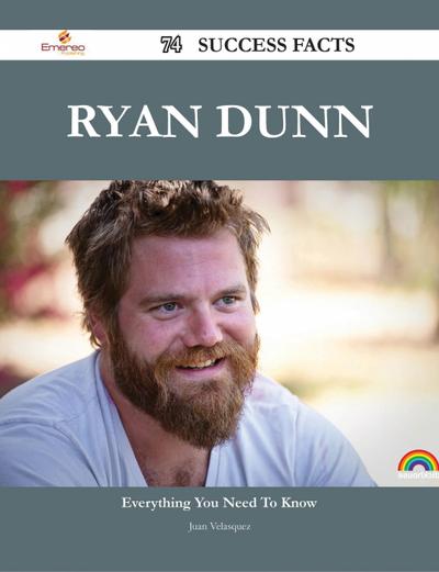 Ryan Dunn 74 Success Facts - Everything you need to know about Ryan Dunn