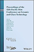 Proceedings of the 12th Pacific Rim Conference on Ceramic and Glass Technology