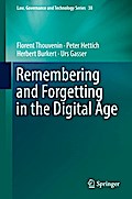 Remembering and Forgetting in the Digital Age