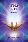 ATMA, Le Reiki Niveau 3