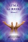 ATMA, Le Reiki Niveau 2