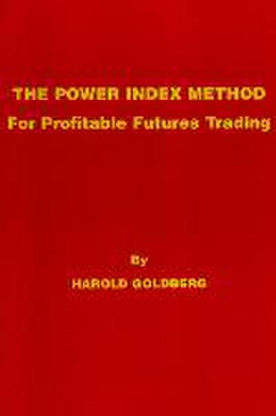 Goldberg, H: Power Index Method