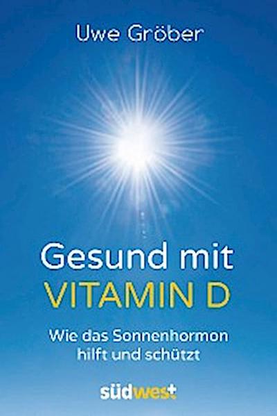 Gesund mit Vitamin D