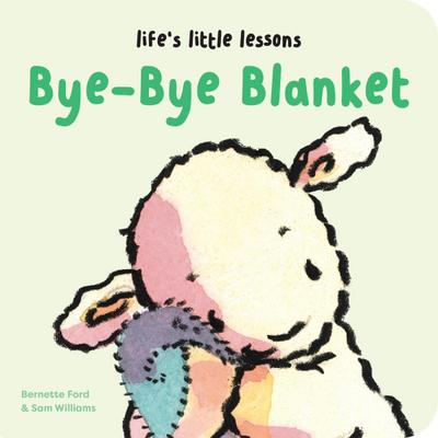 Life’s Little Lessons: Bye-Bye Blanket