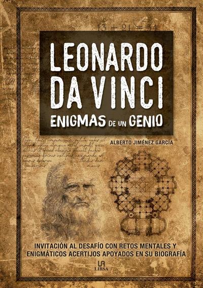 Enigmas de un genio Leonardo Da Vinci