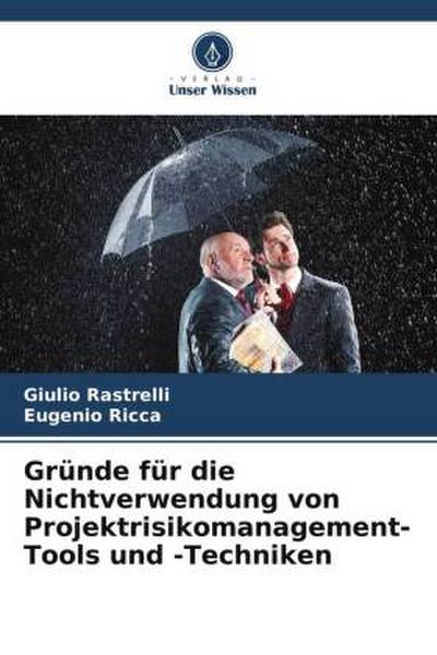 Gründe für die Nichtverwendung von Projektrisikomanagement-Tools und -Techniken