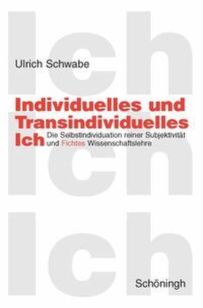 Individuelles und Transindividuelles Ich