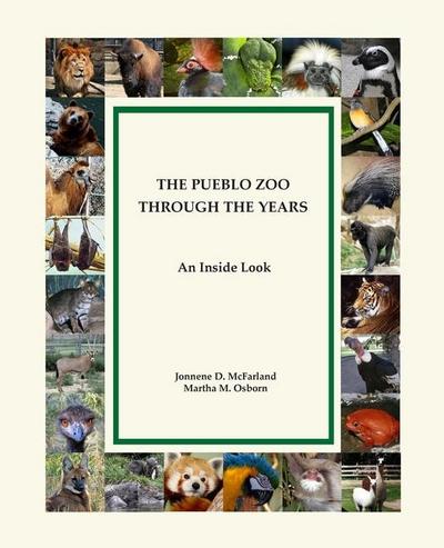 The Pueblo Zoo Through the Years